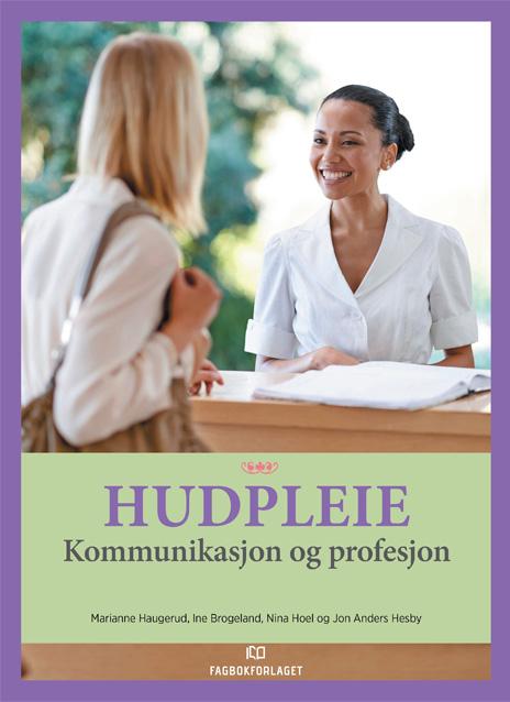 Hudpleie. Kommunikasjon og profesjon - Brettbok