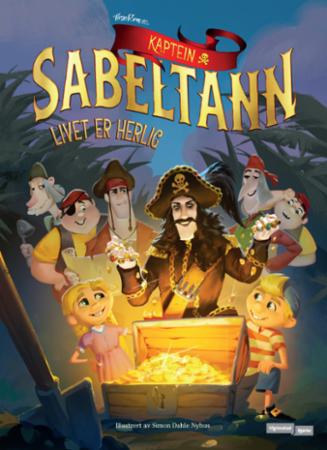 Kaptein Sabeltann : livet er herlig