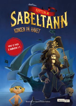 Kaptein Sabeltann : kongen på havet :