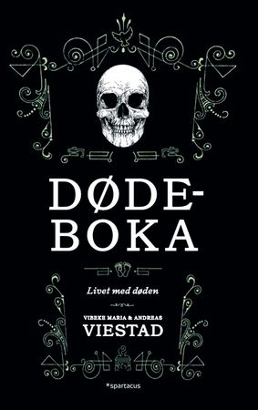 Dødeboka : livet med døden