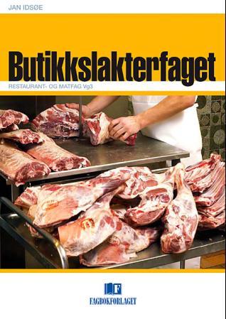 Butikkslakterfaget : restaurant- og matfag vg3