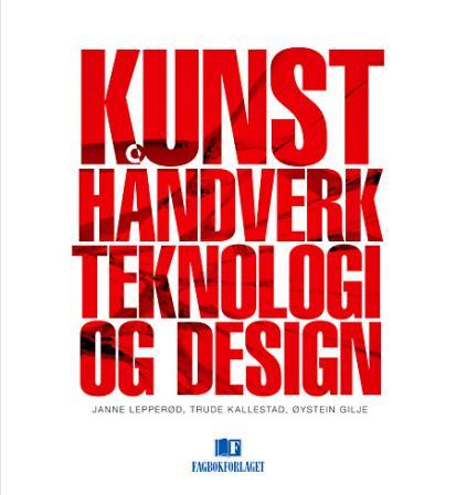 Kunst, håndverk, teknologi og design
