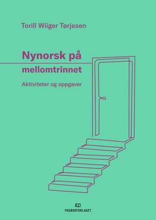 Nynorsk på mellomtrinnet : aktiviteter og oppgaver