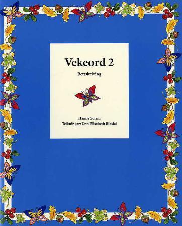 Vekeord 2 : rettskriving