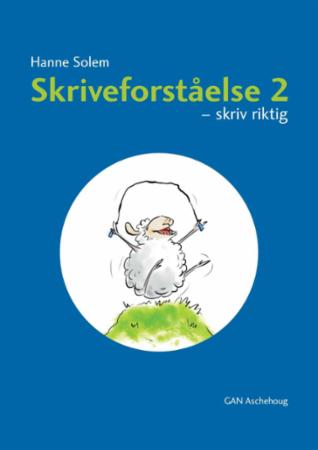 Skriveforståelse 2 : skriv riktig