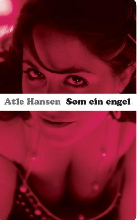 Som ein engel : roman