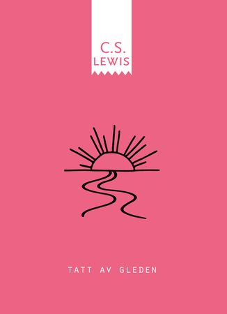 Tatt av gleden : om min barndom og oppvekst