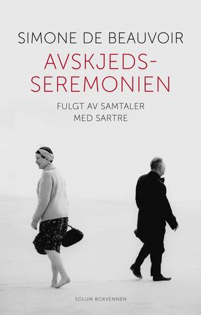 Avskjedsseremonien : fulgt av samtaler med Jean-Paul Sartre