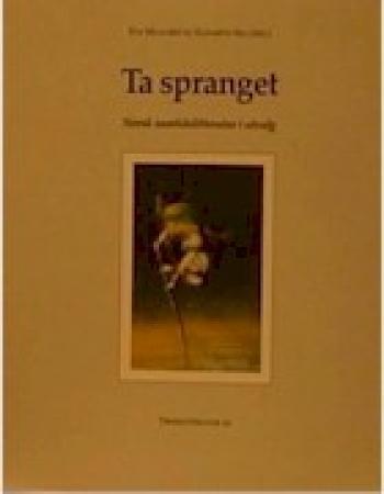 Ta spranget : norsk samtidslitteratur i utvalg