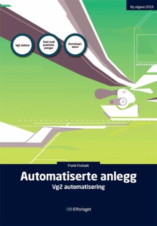 Automatiserte anlegg : vg2 automatisering