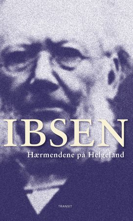 Hærmændene på Helgeland : skuespil i fire akter