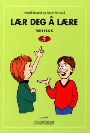 Lær deg å lære 5 : tekstbok