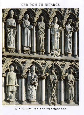 Der Dom zu Nidaros : die Skulpturen der Westfassade