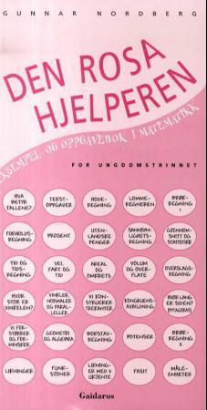 Den rosa hjelperen : eksempel- og oppgavebok i matematikk for ungdomstrinnet