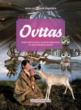 Ovttas : sirkumpolára eamiálbmogat ja sin oskkoldagat : 5.-7. C.