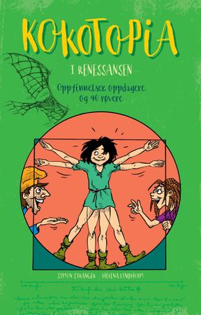Kokotopia i renessansen : oppfinnelser, oppdagere og 40 røvere