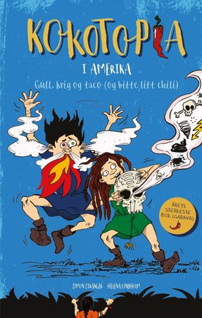 Kokotopia i Amerika : gull, krig og taco (og bitte litt chili)