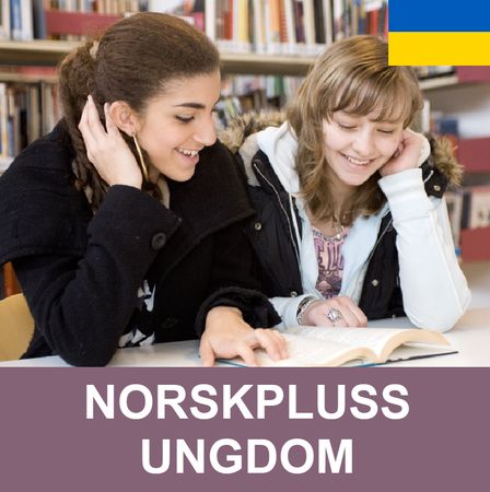 NorskPluss Ungdom Ukrainsk og russisk : interaktivt og selvrettende digitalt læremiddel i norsk med ukrainsk og russisk tilrettelegging