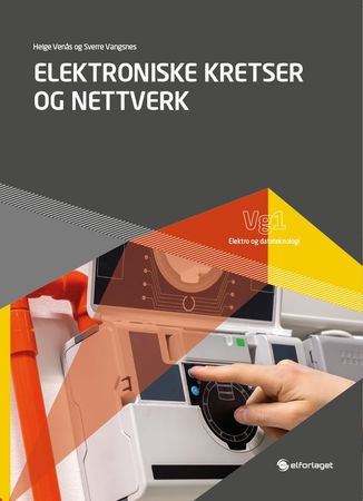 Elektroniske kretser og nettverk : vg1 elektro og datateknologi