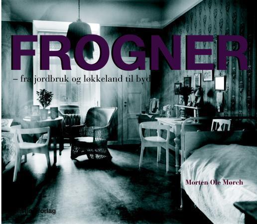 Frogner : fra jordbruk og løkkeland til bydel