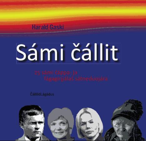 Sámi cállit : 25 sámi cáppa - ja fágagirjjálas sátneduojára