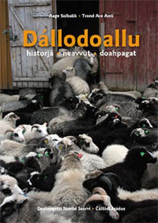 Dállodoallu : historjá, neavvut, doahpagat