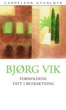 Forholdene tatt i betraktning : noveller