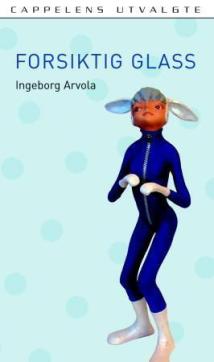Forsiktig glass : roman