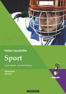 Sport : faktor temahefte : matematikk