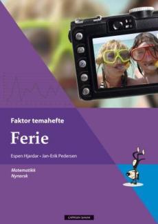 Ferie : faktor temahefte : matematikk
