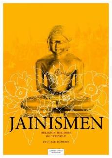 Jainismen : religion, historie og ikkevold