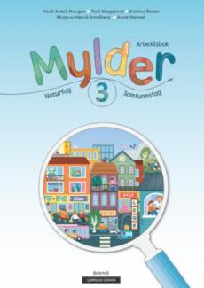 Mylder 3 : Arbeidsbok : naturfag, samfunnsfag
