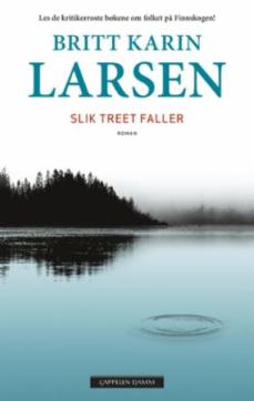 Slik treet faller : roman