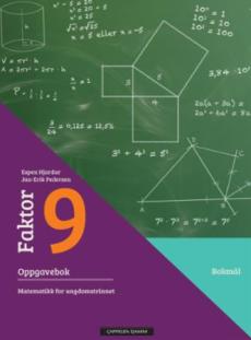 Faktor 9 : oppgavebok : matematikk for ungdomstrinnet