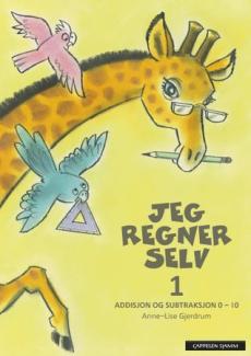 Jeg regner selv 1 : addisjon og subtraksjon 0-10