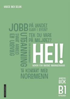 Hei! B1 : Arbeidsbok