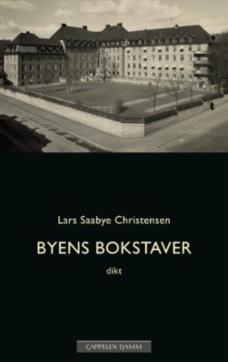 Byens bokstaver : dikt
