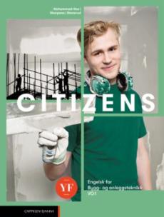 Citizens YF : engelsk for  bygg- og anleggsteknikk vg1
