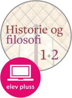 Historie og filosofi elevnettsted pluss : Digitale elevressurser historie og filosofi 1 og 2 programfag