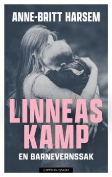Linneas kamp : en barnevernssak