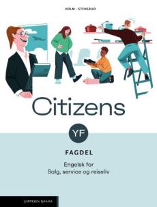 Citizens YF fagdel Unibok : engelsk for salg, service og reiseliv