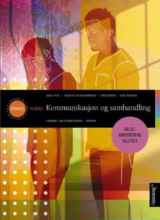 Kommunikasjon og samhandling : lærebok i helsearbeiderfag