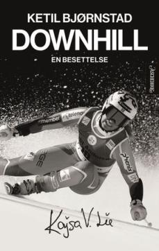 Downhill : en besettelse