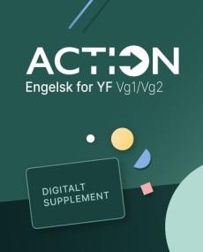 Action : Digitalt supplement : engelsk for yrkesfag vg1/vg2