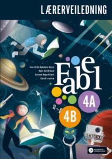 Fabel 4A, 4B : Lærerveiledning : norsk for barnetrinnet
