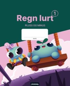 Regn lurt : Nummer 1 : Pluss og minus