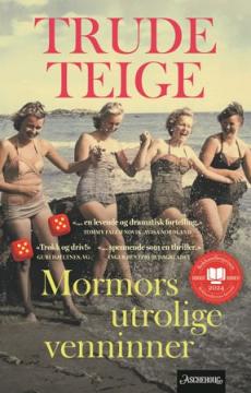 Mormors utrolige venninner : roman
