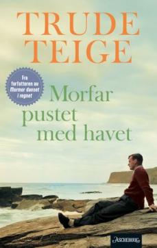 Morfar pustet med havet : roman