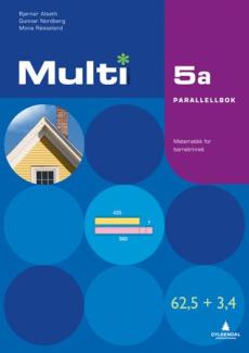Multi 5a, 2. utgåve : Parallellbok : matematikk for barnesteget