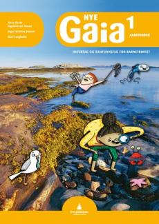Nye Gaia 1 : Arbeidsbok : naturfag og samfunnsfag for barnetrinnet